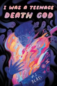 Cover for the book "I Was a Teenage Death God" by M.J. Beasi